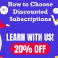 Choose Discounted Subscriptions